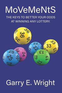 Cover image for MoVeMeNtS The Keys To Better Your Odds At Winning Any Lottery