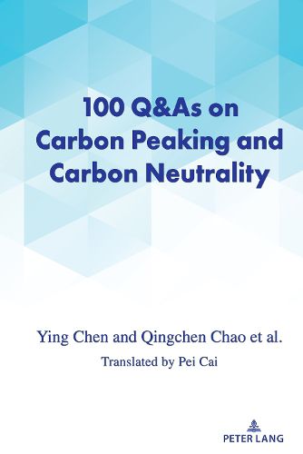 Cover image for 100 Q&As on Carbon Peaking and Carbon Neutrality