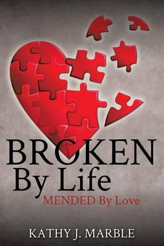 Cover image for Broken By Life