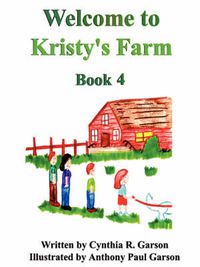 Cover image for Welcome to Kristy's Farm, Book 4