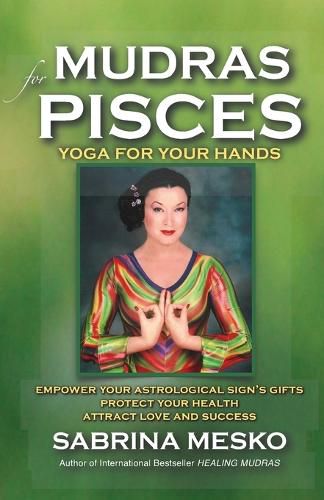 Cover image for Mudras for Pisces: Yoga for your Hands