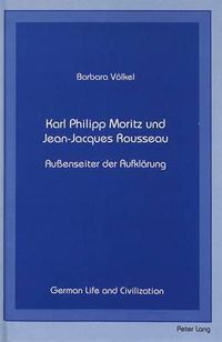 Cover image for Karl Philipp Moritz und Jean-Jacques Rousseau: Aussenseiter der Aufklaerung