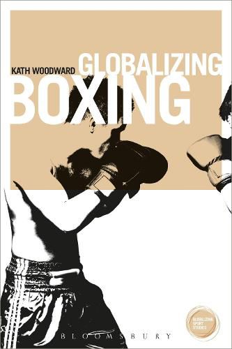 Cover image for Globalizing Boxing