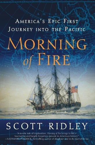 Cover image for Morning of Fire: America's Epic First Journey Into the Pacific