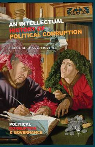 Cover image for An Intellectual History of Political Corruption