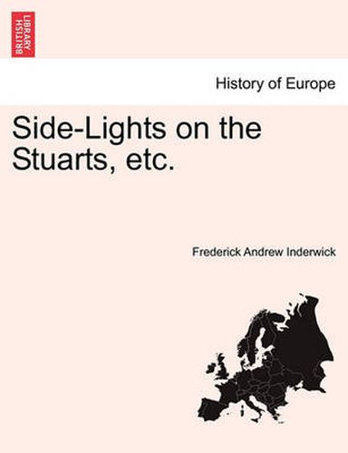 Cover image for Side-Lights on the Stuarts, Etc.