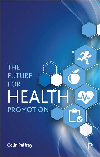 Cover image for The Future for Health Promotion