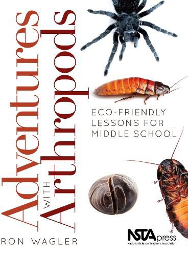 Cover image for Adventures with Arthropods: Eco-Friendly Lessons for Middle School