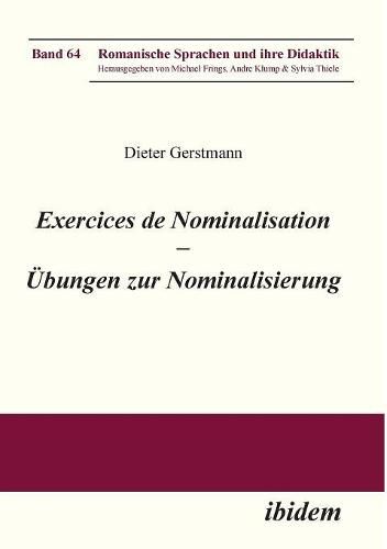 Exercices de nominalisation.  bungen zur Nominalisierung im Franz sischen