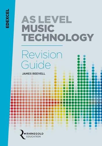 Cover image for Edexcel AS Level Music Technology Revision guide