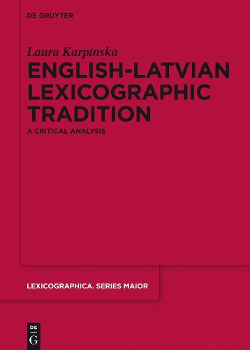 Cover image for English-Latvian Lexicographic Tradition: A Critical Analysis