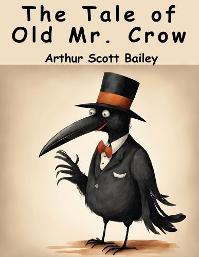 The Tale of Old Mr. Crow