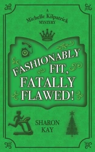 Cover image for Fashionably Fit, Fatally Flawed