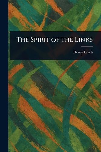 Cover image for The Spirit of the Links