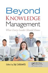 Cover image for Beyond Knowledge Management: What Every Leader Should Know