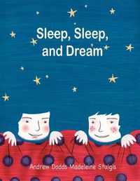 Cover image for Sleep, Sleep and Dream