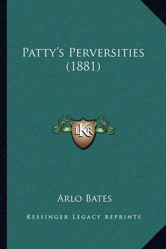 Patty's Perversities (1881)