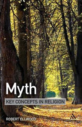 Myth: Key Concepts in Religion