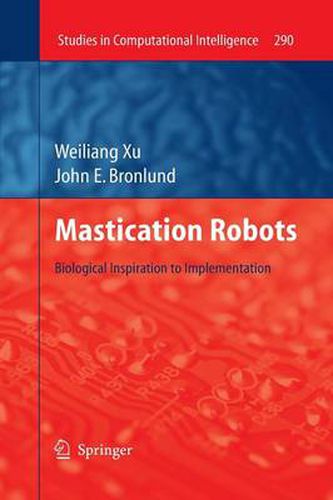 Cover image for Mastication Robots: Biological Inspiration to Implementation