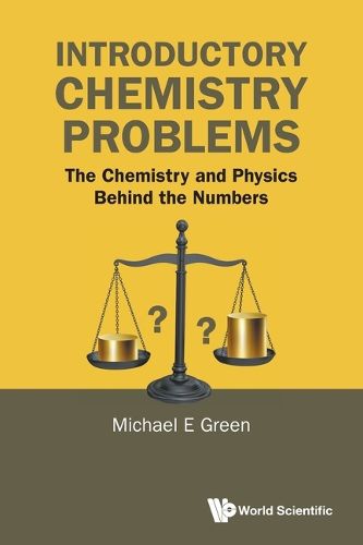 Cover image for Introductory Chemistry Problems: The Chemistry And Physics Behind The Numbers