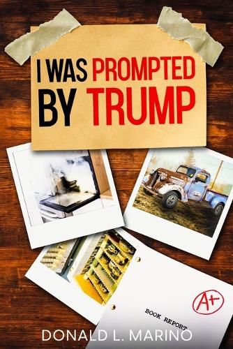 Cover image for I was Prompted by Trump