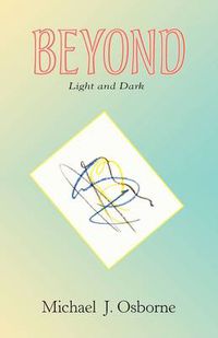 Cover image for Beyond Light and Dark