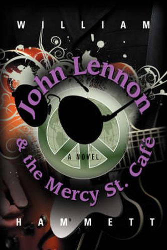 Cover image for John Lennon and the Mercy Street Cafe