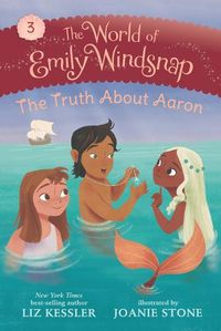 Cover image for The World of Emily Windsnap: The Truth About Aaron