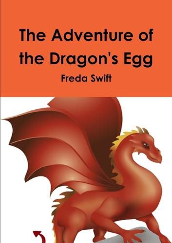 Cover image for The Adventure of the Dragon's Egg