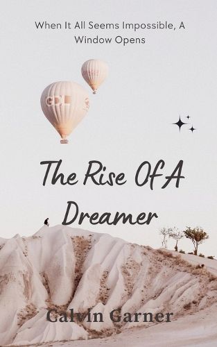 Cover image for The Rise Of A Dreamer