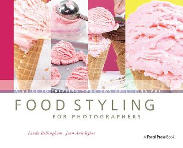 Cover image for Food Styling for Photographers: A Guide to Creating Your Own Appetizing Art