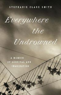 Cover image for Everywhere the Undrowned