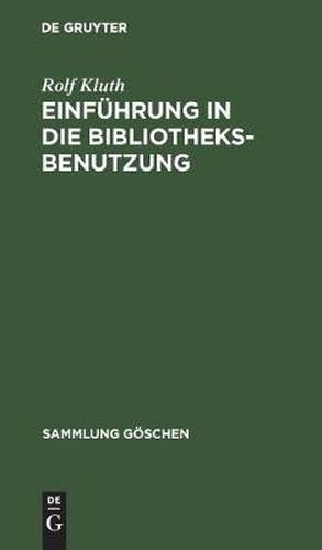 Cover image for Einfuhrung in die Bibliotheksbenutzung