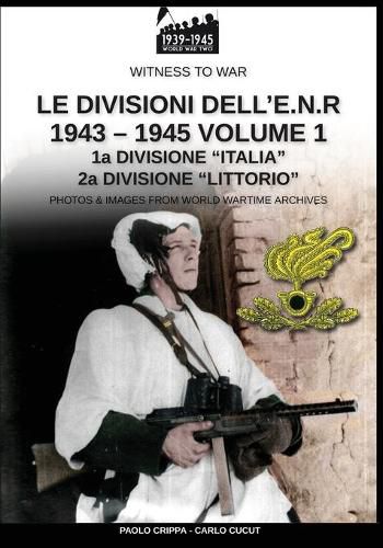 Cover image for Le divisioni dell'E.N.R. 1943-1945 - Vol. 1