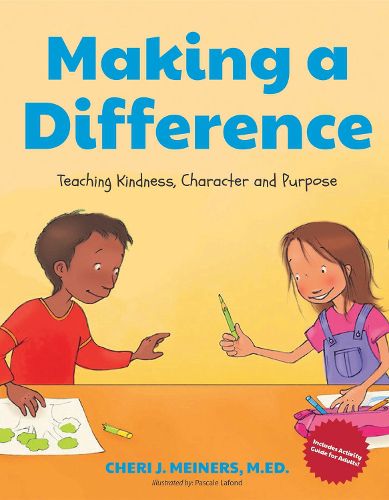 Cover image for Making a Difference: Teaching Kindness, Character and Purpose (Kindness Book for Children, Good Manners Book for Kids, Learn to Read Ages 4-6)