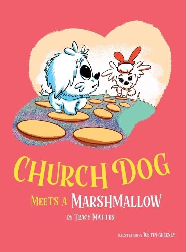 Cover image for Church Dog Meets a Marshmallow