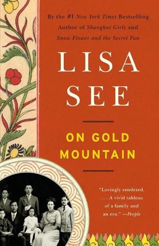 Cover image for On Gold Mountain: The One-Hundred-Year Odyssey of My Chinese-American Family