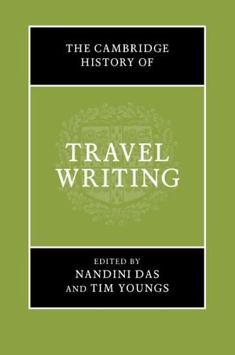 The Cambridge History of Travel Writing