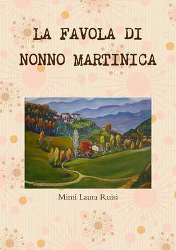 LA Favola Di Nonno Martinica