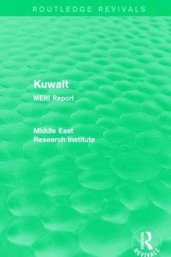 Cover image for Kuwait (Routledge Revival): MERI Report