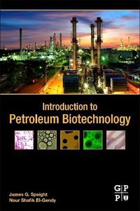 Cover image for Introduction to Petroleum Biotechnology