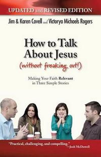 Cover image for How to Talk About Jesus (Without Freaking Out)