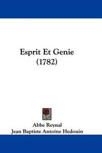 Cover image for Esprit Et Genie (1782)