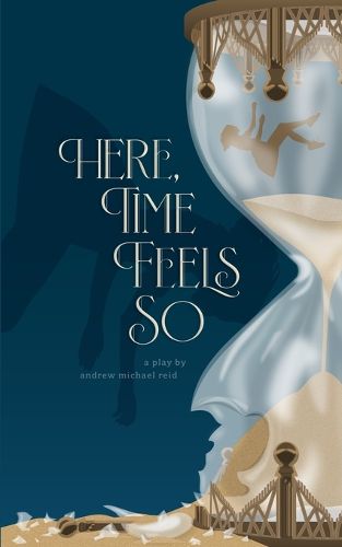 Cover image for Here, Time Feels So