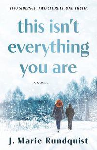 Cover image for This Isn't Everything You Are