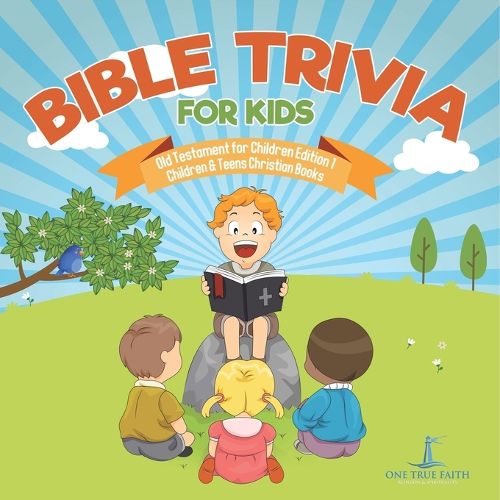 Cover image for Bible Trivia for Kids Old Testament for Children Edition 1 Children & Teens Christian Books