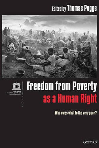 Cover image for Freedom from Poverty as a Human Right: Who Owes What to the Very Poor?