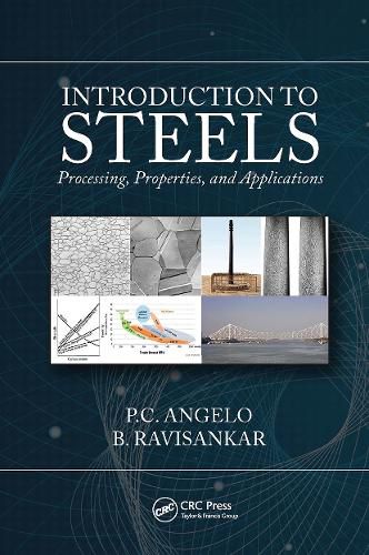 Cover image for Introduction to Steels: Processing, Properties, and Applications