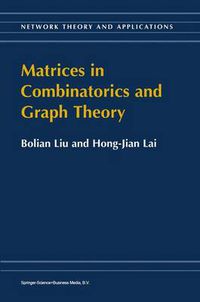 Cover image for Matrices in Combinatorics and Graph Theory