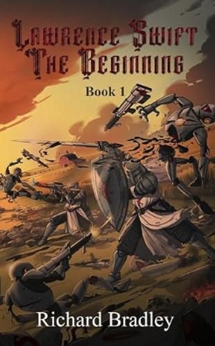 Cover image for Lawrence Swift The Beginning